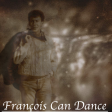 François Can Dance - Waltzes Made Flesh
