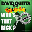 Whos That Rick ? (Rick Astley vs David Guetta ft Rihanna)