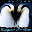 Lightray Mashup - Penguins In Love