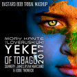 Sunnery James, Ryan Marciano & Eddie Thoneick vs Mory Kante - Yeke of Tobago (Bastard Bob mashup)