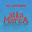 Coez, Frah Quintale - Alta marea (Alessandro Barboni Extended Mix)