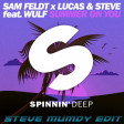 Sam Feldt x Lucas & Steve feat. Wulf - Summer On You ( Steve Mumdy Edit )