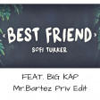 Sofi Tukker Ft. BIG KAP Best Friend Anthem