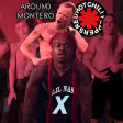 Lil Nas X vs. Red Hot Chili Peppers - Around Montero (Rudec Mashup)