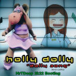 Holly Dolly - Dolly Song (Ieva's Polka) (MrTDeep 2k22 Bootleg)