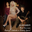 DJ CROSSABILITY - Work Hanuman (Rodrigo y Gabriela vs. Britney Spears)