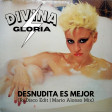 Divina Gloria - Desnudita Es Mejor (ReDisco Edit)