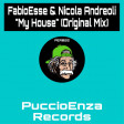 FabioEsse X Nicola Andreoli - My House