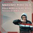 Massimo Pericolo - Polo Nord vs In My Mind (Teo Crema & C1B3R Bootleg Mash-Up)