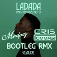 Claude - Ladada (Cristommasi & Madpez Bootleg RMX)