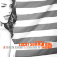 Lucky Summertime (Lana Del Rey / George Barnett)