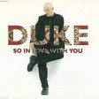 Duke/ So in Love with You