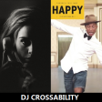 DJ CROSSABILITY – Happy Hello (Adele vs. Pharrell Williams)