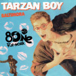 Baltimora - Tarzan Boy (8One Re-work)