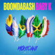 Baby K ft. BoomDaBash - Mohicani (Lory B Extended Edit)