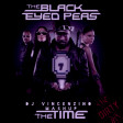 The Black Eyed Peas - The Time (Dj Vincenzino Mashup)