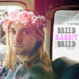 Breed Rabbit Breed (Nirvana vs. Jefferson Airplane)