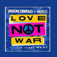 Jason Derulo - LOVE NOT WAR (KIKO&NIKO)
