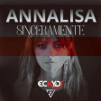 Annalisa - Sinceramente (EckyDj & Gv Edit)