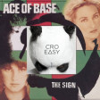Easy Sign - Cro vs. Ace Of Base