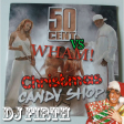 DJFirth: Christmas Candy Shop (50 Cent vs Wham!)