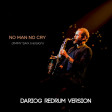 Oliver Koletzki & Jimmy Sax - No Man No Cry (DarioG Redrum)