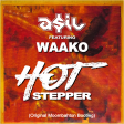 ASIL feat. Waako - Hotstepper (ASIL Moombahton Bootleg)