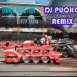 DANCE REACTION - DISCO TRAIN (DJ PUCKO CLUB REMIX)