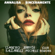 Annalisa - Sinceramente (Umberto Balzanelli, Jerry Dj, Michelle Club Rework)