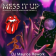 The Rolling Stones - Mess It Up (Purple Disco Machine Remix & DJ Maurice Rework Extended)