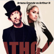 Ariana Grande Arthur H