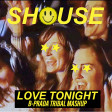 Shouse -Love -Tonight (B-Prada Mashup Tribal)