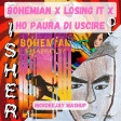 Bohemian x Losing it x Ho paura di uscire (Nickdeejay Mashup)