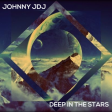 DEEP IN THE STARS by JOHNNY JDJ