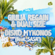 Mikonos Disko Work - Giulia Regain & Dual Size Feat. Sasà (Dj Fernando La Scala Mash-Up Edit)