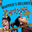 WAPPER'S DELIGHT (Cardi B & Megan Thee Stallion vs The Sugar Hill Gang)