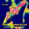 Ton 'O Woman In Luv ( Barbara Streisand vs Devo )
