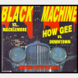 How Gee in Downtown - Black Machine vs Macklemore (Andrea Tritelli mashup)