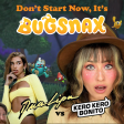 Don't Start Now, It's Bugsnax! (Dua Lipa vs Kero Kero Bonito)