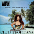 Wham - Club Tropicana vs Gloria Estefan and The Miami Sound Machine - Conga Dimar Mash-Boot
