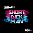 Gellette - Short Dick Man (ASIL Future House Rework)