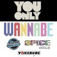'You Only Wannabe' - Spice Girls Vs. The Strokes  [produced by Voicedude]