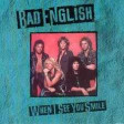 Bad English - When I See You Smile (Unreleased Radio Edit)