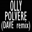 Olly - Polvere (DAVE remix)