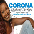 Corona - Rhythm Of The Night - Bachata-  Boot_Remix ( ANDREA CECCHINI & LUKA J MASTER )