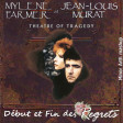 Mylène Farmer / Jean-Louis Murat / Theatre Of Tragedy - Début et Fin des Regrets