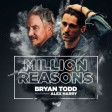 Bryan todd, Alex Harry - Millon Reasons (Ziani Jay Bootleg Edit)
