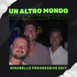 Merk & Kremont - Un altro mondo (Mirabello Bootleg Remix)
