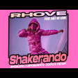 Rhove VS Art Of Love - Shakerando La Tromba (Angelino Capobianco 2000's Remix)