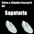 Sapataria (4litro & Cláudia Pascoal vs AFI)